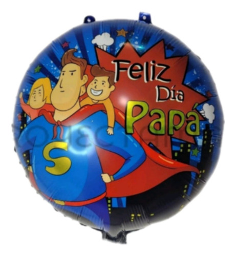 Globos Metalizados Feliz Día Papá Super Héroe 42cm X 2unid