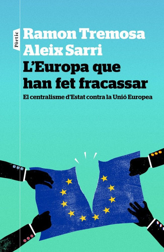 L'europa Que Han Fet Fracassar (libro Original)