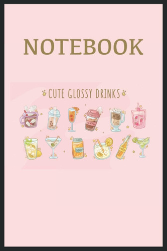 Libro: Notebook Bebidas Brillantes Lindas: Cuaderno 120 Pági