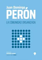 Comprar La Comunidad Organizada - Peron
