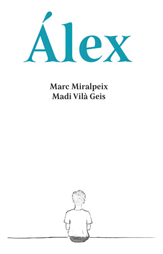 Alex, De Miralpeix Mestres, Marc. Editorial Edicions I Propostes Culturals Andana, Sl, Tapa Dura En Español