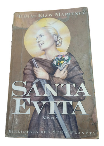 Libro Santa Evita Tomás E. Martínez Planeta 1996 (Usado)