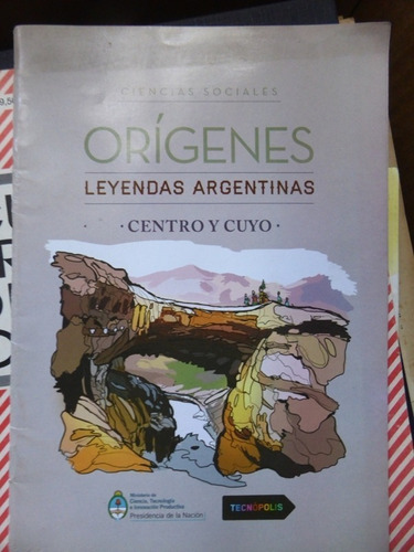 Ciencias Sociales - Orig Leyendas Argentinas - Centro Y Cuyo