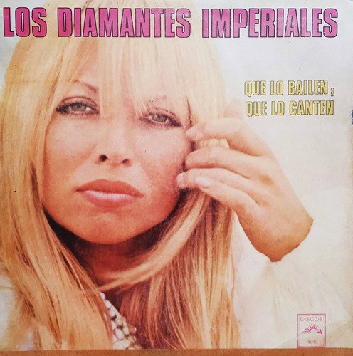 Los Diamantes Imperiales - Que Lo Bailen, Que Lo Canten Lp
