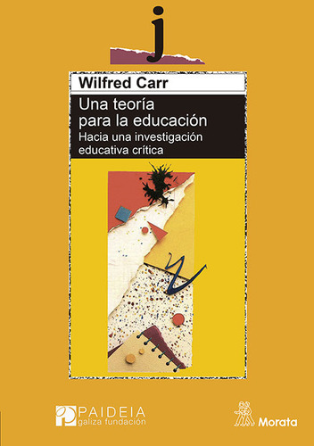 Una Teoria Para La Educacion - Carr, Wilfred