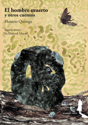 Libro El Hombre Muerto Y Otros Cuentos - Quiroga Forteza,...