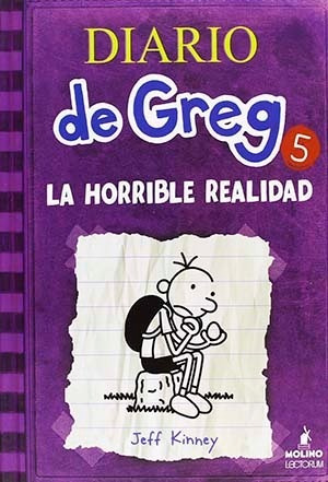 La Horrible Realidad Diario De Greg 5 / Jeff Kinney