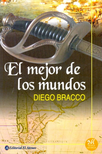 El Mejor De Los Mundos* - Diego Bracco