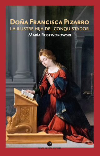 Doña Francisca Pizarro ( Libro Original )