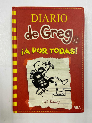 Diario De Greg 11 A Por Todas - Jeff Kinney