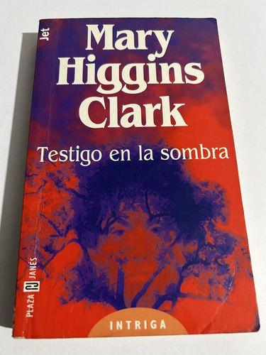 Libro Testigo En La Sombra - Mary Higgins Clark - Oferta