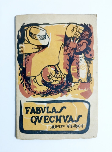 Fábulas Quechuas - Adolfo Vienrich / Año 1961