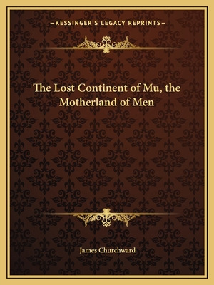Libro The Lost Continent Of Mu, The Motherland Of Men - C...