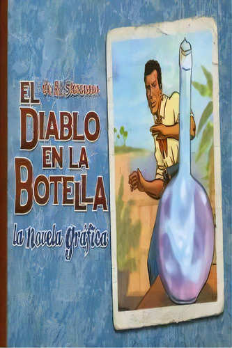 El Diablo En La Botella, La Novela Grãâ¡fica, De V.v.a.a. Editorial Editora Regional De Extremadura En Español