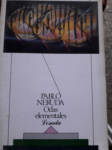 Odas Elementales Pablo Neruda Losada