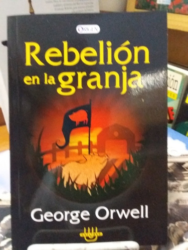 Rebelión En La Granja George Orwell (enviamos)