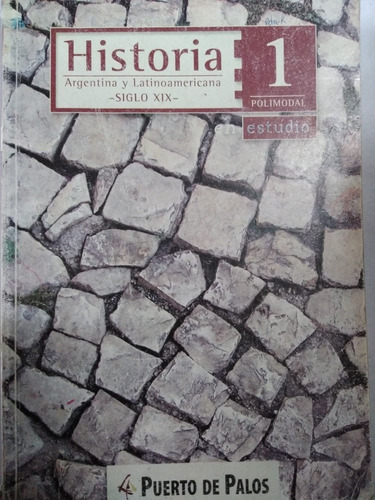 Historia 1 Argentina Y Latinoaméricana Xix