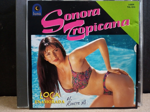 Cd Sonora Tropicana - Loca Enamorada 1995