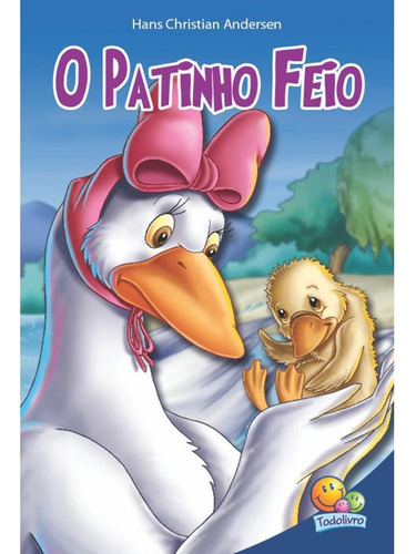 Classic Stars: Patinho Feio, O, de Belli, Roberto. Editora Todolivro Distribuidora Ltda. em português, 1998
