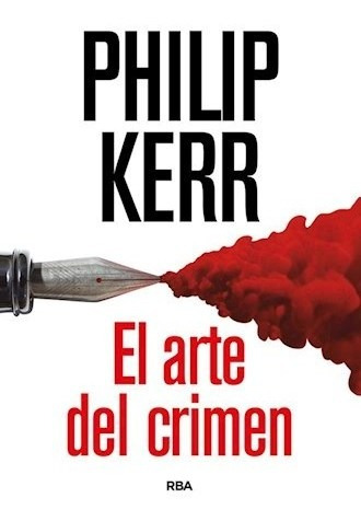 Arte Del Crimen (serie Negra) (cartone) - Kerr Philip- R B A