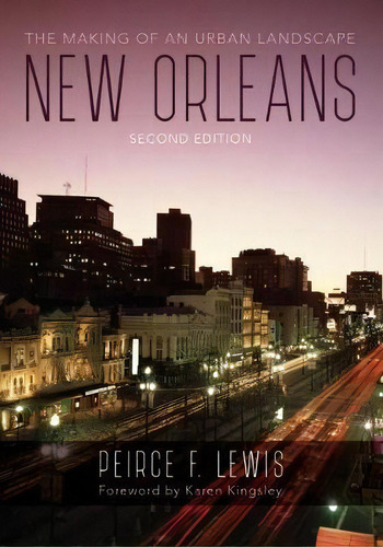 New Orleans, De Peirce F. Lewis. Editorial University Virginia Press, Tapa Blanda En Inglés