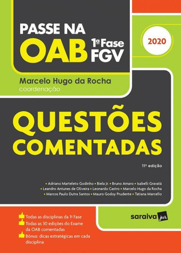 Passe Na Oab 1 Fase Fgv - Questoes Comentadas - Saraiva, De Marcelo Hugo Da Rocha. Editora Saraiva, Capa Mole, Edição 11 Em Português