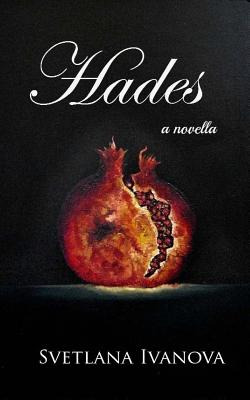 Libro Hades: Novella - Ivanova, Svetlana