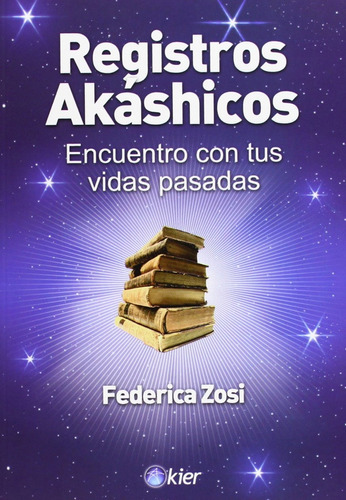 Registros Akashicos - Claudia Federica Zosi