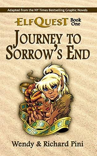 Book : Journey To Sorrows End Elfquest Book One (the...