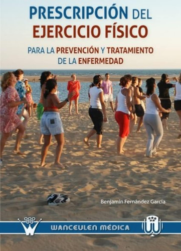 Libro: Prescripción Del Ejercicio Físico Para La Prevención