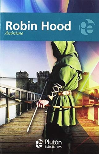 Robin Hood, de Anónimo. Editorial pluton ediciones, tapa blanda, edición 1 en español