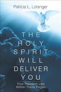 Libro The Holy Spirit Will Deliver You : Your Freedom Lie...