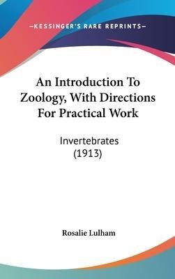 An Introduction To Zoology, With Directions For Practical...
