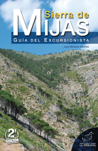 Libro Sierra De Mijas Guia De Excursionista 2âª Ed - More...