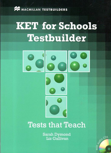 Ket For Schools Testbuilder / Macmillan