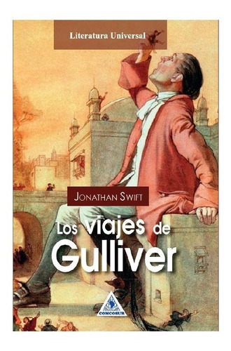 Los Viajes De Gulliver - Jonathan Swift - Nuevo - Original