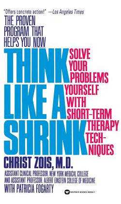 Libro Think Like A Shrink: Solve Your Problems Yourself W...