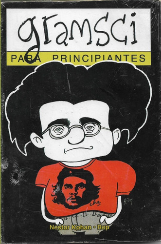 Gramsci Para Principiantes Nestor Kohan.rep