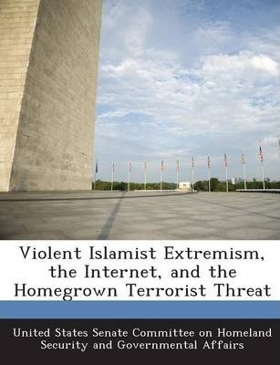 Libro Violent Islamist Extremism, The Internet, And The H...