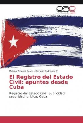 Libro El Registro Del Estado Civil : Apuntes Desde Cuba -...