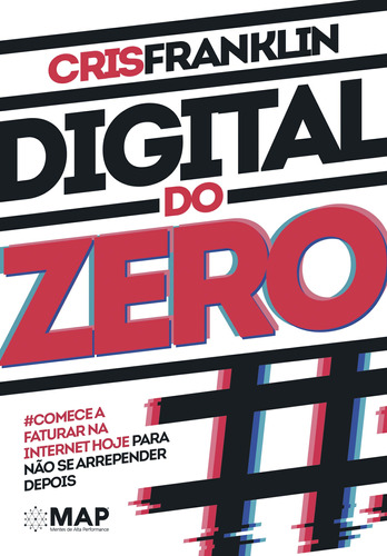 Libro Digital Do Zero: Comece A Faturar Na Internet Hoje De