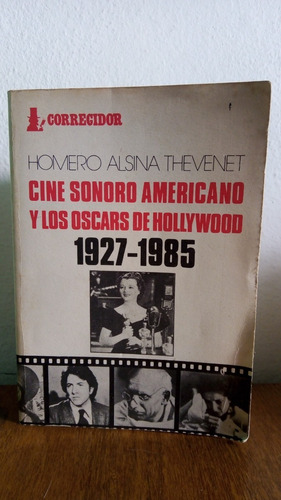 Cine Sonoro Americano Y Los Oscars - Alsina Thevenet