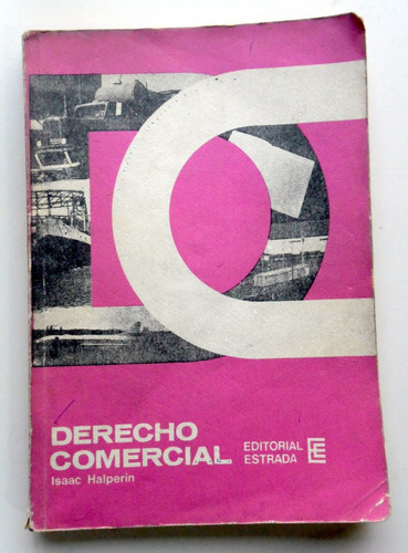Derecho Comercial - Isaac Halperin - Editorial Estrada