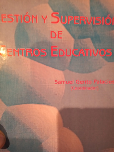 Gestion Y Supervision De Centros Educativos Gento Palacios
