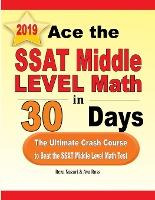 Libro Ace The Ssat Middle Level Math In 30 Days : The Ult...