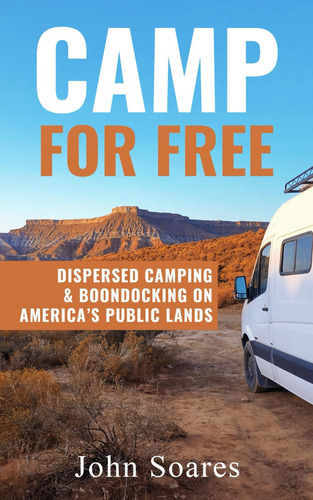 Libro: Camp For Free: Dispersed Camping & Boondocking On Ame