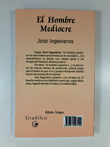 Lote X 2 - Hombre Mediocre + Fuerzas Morales - Ingenieros