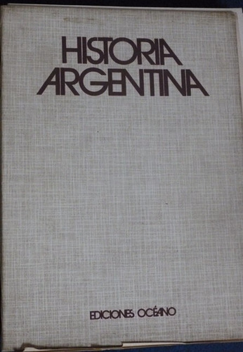 Historia Argentina - Ediciones Océano