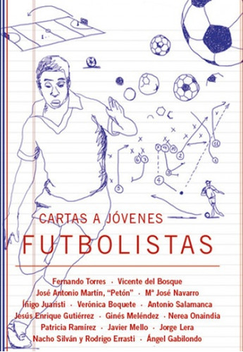 Cartas A Jóvenes Futbolistas - Varios Autores