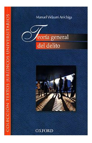 Teoria General Del Delito